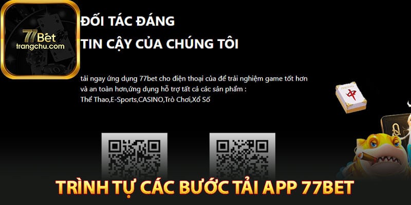 Tải App 77bet - Trải Nghiệm Game Cực Đã Trên Điện Thoại 3 Trình tự các bước tải app 77bet trên điện thoại
